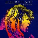 Robert Plant - Manic Nirvana