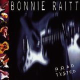 Bonnie Raitt - Road Tested