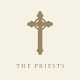 The Priests - The Priests