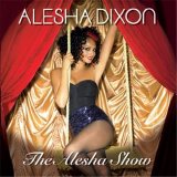 Alesha Dixon - The Alesha Show