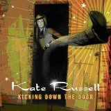 Kate Russell - Kicking Down the Door