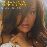 Rihanna - A Girl Like Me