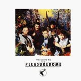 Frankie Goes To Hollywood - Welcome To The Pleasuredome