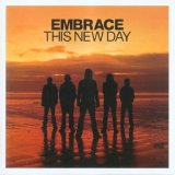 Embrace - This New Day