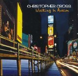 Christopher Cross - Walking In Avalon