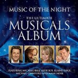 Various artists - Music Of The Night - The Ultimate Musicals Album