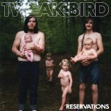 Tweak Bird - Reservations