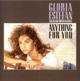 Gloria Estefan & Miami Sound Machine - Anything For You