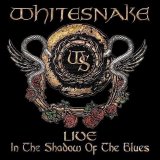Whitesnake - Live In The Shadow Of The Blues