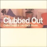 Various artists - Clubbed Out