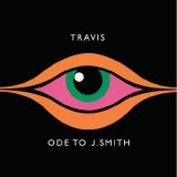 Travis - Ode To J. Smith