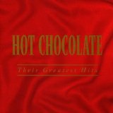 Hot Chocolate - Hot Chocolate Their Greatest Hits