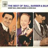 Ball, Barber and Bilk - The Best of Ball, Barber and Bilk