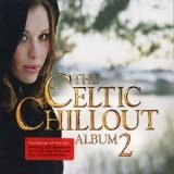 Ryan & Rachel O'Donnell - The Celtic Chillout Album 2