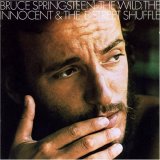 Bruce Springsteen - The Wild, The Innocent & The E Street Shuffle