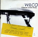 Wilco - Outtasite (Outta Mind)