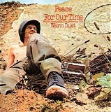 Warm Dust - Peace Of Our Time