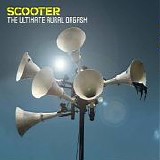 Scooter - The Ultimate Aural Orgasm