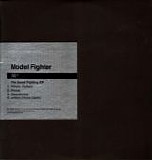 Model Fighter - fukd i.d.#7 - The Good Fighting EP