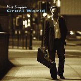 Mick Simpson - Cruel World