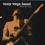 Tony Vega - Then & Now