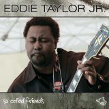 Eddie Taylor Jr. - So Called Friends