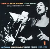 Billie Holiday & Lester Young - Complete Billie Holiday  Lester Young 1937-1946