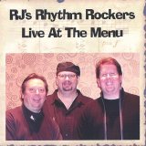 RJ's Rhythm Rockers - Live At The Menu