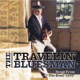 Travelin' Bluesman, The - Songs From The Road "Live"