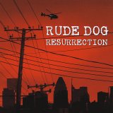 Rude Dog - Resurrection: Rude Dog's Greatest Hits