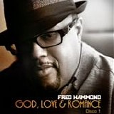Fred Hammond - God, love and romance (Disco 1)