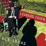 Leonard Cohen - Old ideas