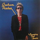 Graham Parker And The Rumour - Squeezing Out Sparks