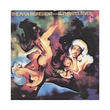 Main Ingredient, The - Euphrates River