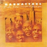 Manhattans - That's How Much I Love You