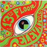 13th Floor Elevators - The Psychedelic Sounds Of The 13th Floor Elevators