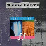 MezzoForte - Fortissimos