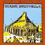 Crime And The City Solution - Paradise Discotheque