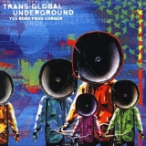 Transglobal Underground - Yes Boss Food Corner