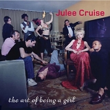 Julee Cruise - the art of being a girl