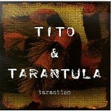 tito & tarantula - tarantinism