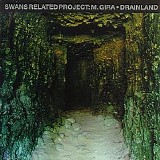Michael Gira (SWANS) - Drainland