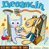 Neoangin - Lets Meet Under The Table