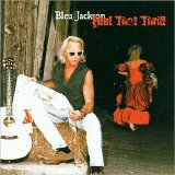 Bleu Jackson - Feel That Thrill