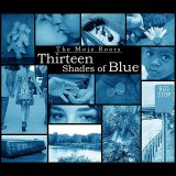 The Mojo Roots - Thirteen Shades Of Blue