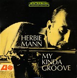 Herbie Mann - My Kinda Groove