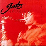 Gato Barbieri - Passion and Fire