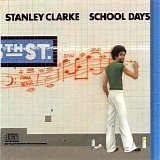 Stanley Clarke - School Days