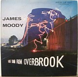 James Moody - Last Train From Overbrook