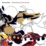 Bedroom Walls - All Good Dreamers Pass This Way